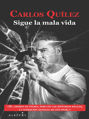 cover image of Sigue la mala vida